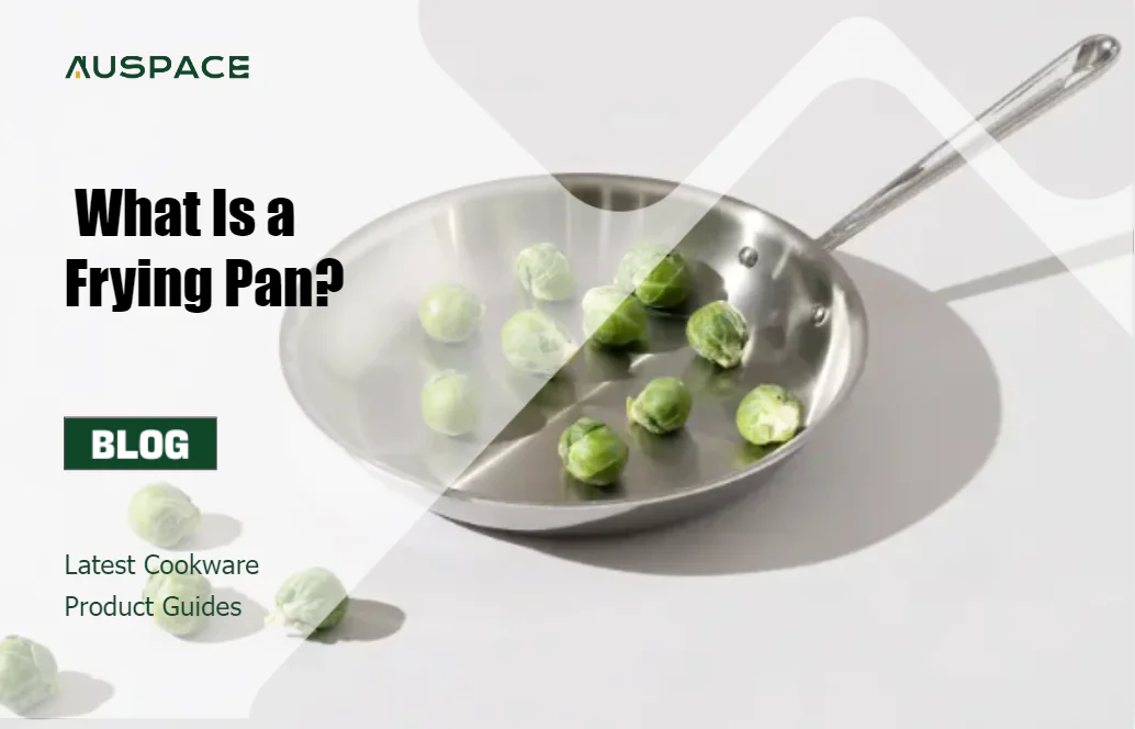 What Is a Frying Pan.jpg